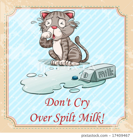 插图素材: idiom don"t cry over spilt milk