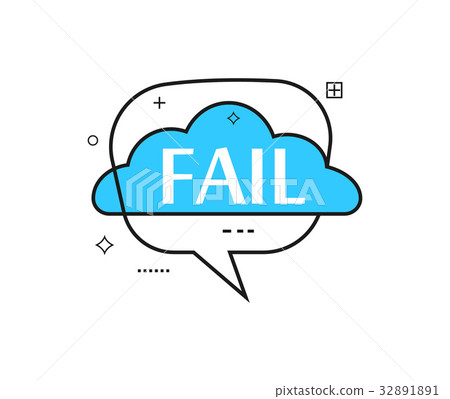 fail,criticize 插图素材: outline speech bubble with fail phrase