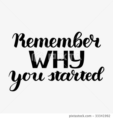 插图素材: remember why you started vector motivation phrase