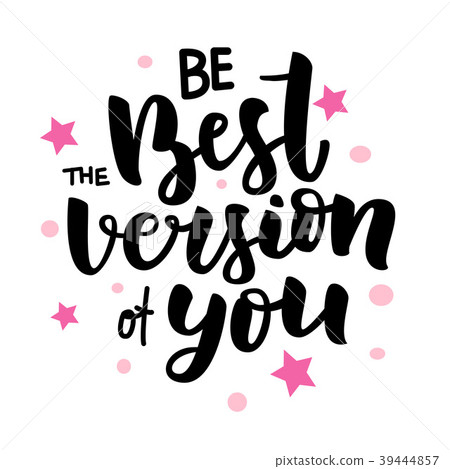 插图素材: vector brush lettering be the best version of you