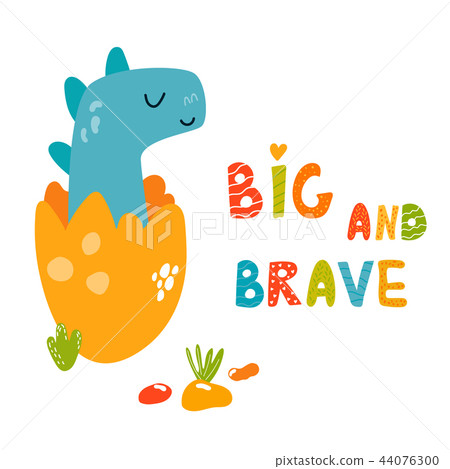 插图素材: cute dino in the egg. big and brave text