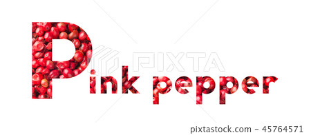 stock photo: the words pink pepper with pink peppercorn isolated