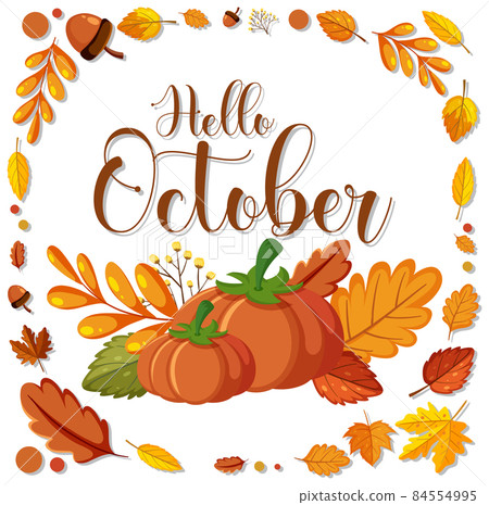 Hello October With Ornate Of Autumn Leaves Frame Stock Illustration