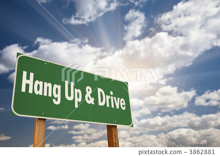 Hang Up and Drive Green Road Sign 3862881