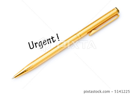 Golden pen and urgent message isolated on white Golden pen and urgent message isolated on white 5141225
