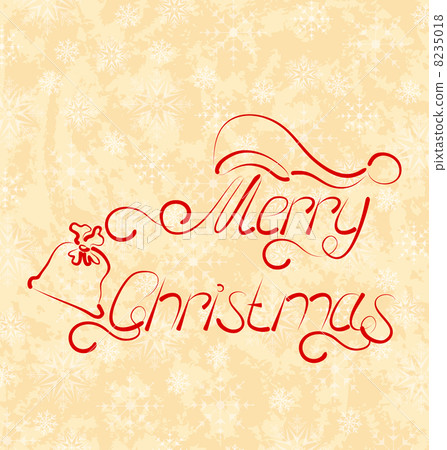 Calligraphic Christmas lettering, grunge background Calligraphic Christmas lettering, grunge background 8235018