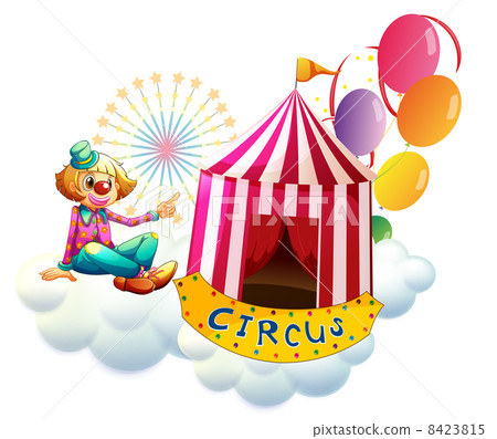 A clown beside a circus tent with balloons A clown beside a circus tent with balloons 8423815