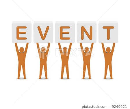 Men holding the word event. Concept 3D illustration. Men holding the word event. Concept 3D illustration. 9249221
