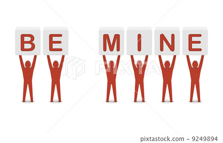 Men holding the phrase be mine. Concept 3D illustration. Men holding the phrase be mine. Concept 3D illustration. 9249894
