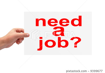 need a job need a job 9399677