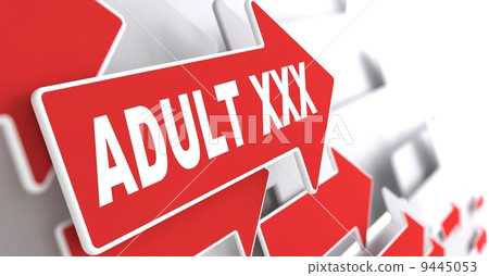 Adult XXX Concept on Red Arrow. Adult XXX Concept on Red Arrow. 9445053