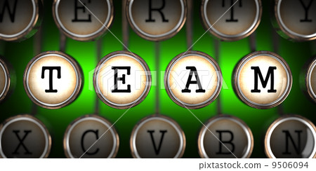 Team on Old Typewriter's Keys. Team on Old Typewriter's Keys. 9506094