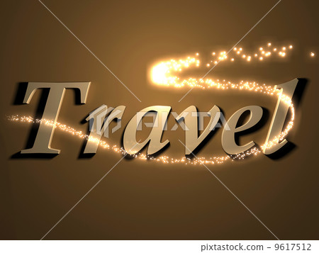 Travel 3d inscription with luminous line with spark Travel 3d inscription with luminous line with spark 9617512