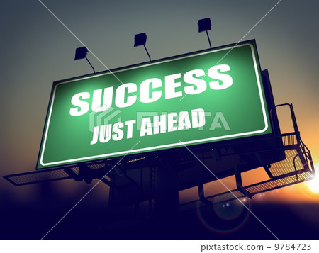 Success Just Ahead on Green Billboard. 9784723