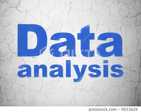 Information concept: Data Analysis on wall background Information concept: Data Analysis on wall background 9833626