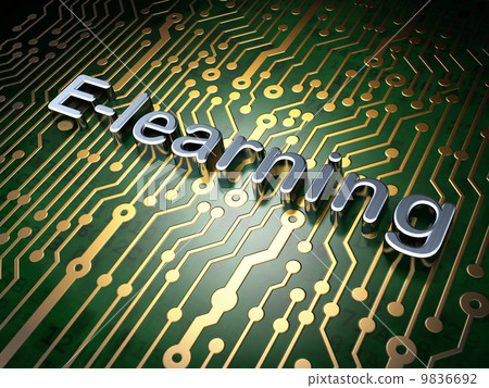 Education concept: E-learning on circuit board background Education concept: E-learning on circuit board background 9836692