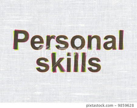Education concept: Personal Skills on fabric texture background Education concept: Personal Skills on fabric texture background 9859628