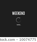 Weekend coming. Business concept.  10074775
