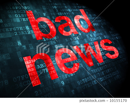 News concept: Bad News on digital background News concept: Bad News on digital background 10155170