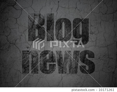 News concept: Blog News on grunge wall background 10171261