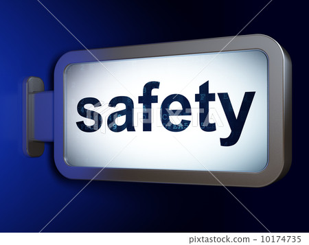 Security concept: Safety on billboard background Security concept: Safety on billboard background 10174735