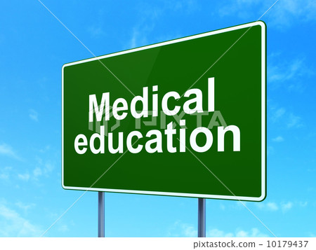 Medical Education on road sign background 10179437
