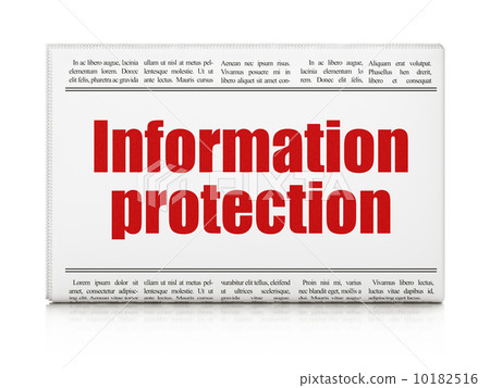 Privacy news concept: newspaper headline Information Protection 10182516