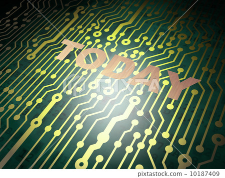 Time concept: circuit board with Today Time concept: circuit board with Today 10187409