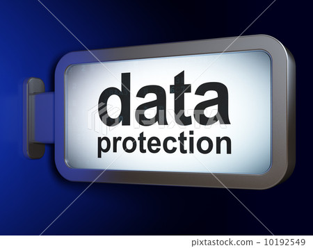 Security concept: Data Protection on billboard background Security concept: Data Protection on billboard background 10192549