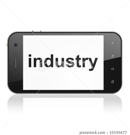 Business concept: Industry on smartphone Business concept: Industry on smartphone 10195677