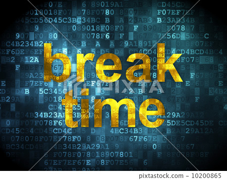 Time concept: Break Time on digital background Time concept: Break Time on digital background 10200865