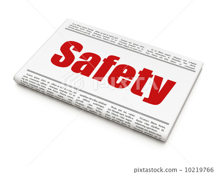 Security concept: newspaper headline Safety Security concept: newspaper headline Safety 10219766