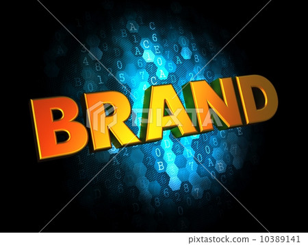 Brand Concept on Digital Background. Brand Concept on Digital Background. 10389141