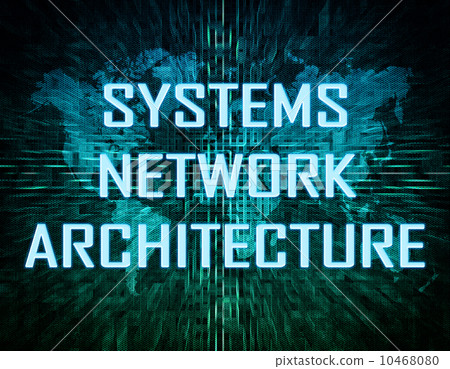 Systems Network Architecture Systems Network Architecture 10468080