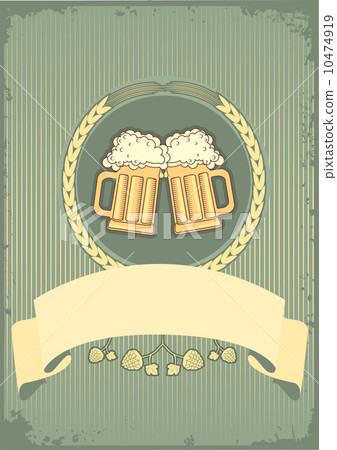 Beer background.Vector grunge postrard for text Beer background.Vector grunge postrard for text 10474919