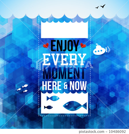 Enjoy every moment here and now. Motivating poster, nautical bac 10486092