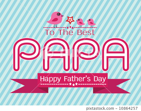 Happy  Father's Day card , love PAPA or DAD 10864257