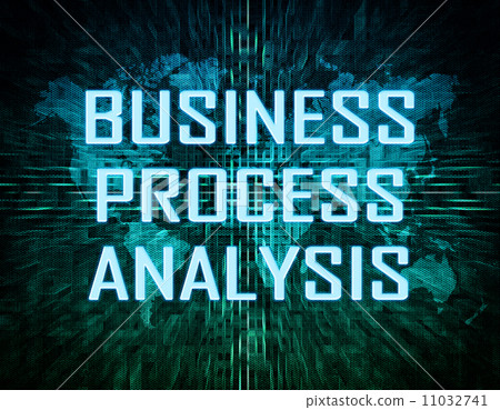 Business Process Analysis Business Process Analysis 11032741