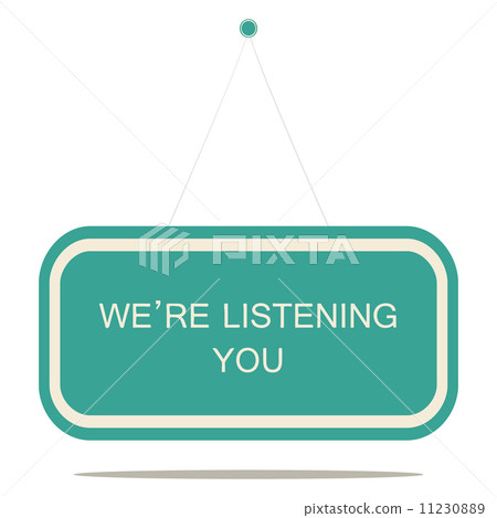 We're listening you 11230889