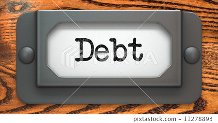 Debt - Concept on Label Holder. Debt - Concept on Label Holder. 11278893