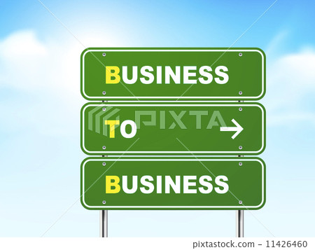 3d business to business road sign 3d business to business road sign 11426460