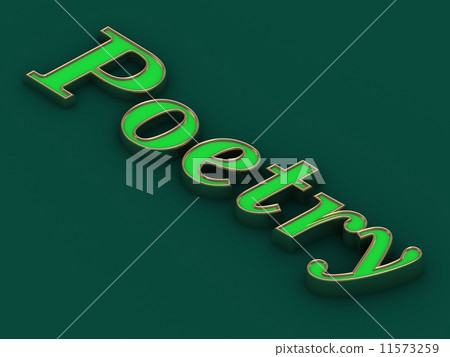 Poetry - inscription of golden letters on green 11573259