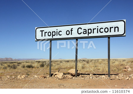 Tropic of Capricorn sign - Namibia Tropic of Capricorn sign - Namibia 11610374