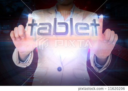 Businesswoman presenting the word tablet Businesswoman presenting the word tablet 11620206