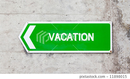 Green sign - Vacation 11898015