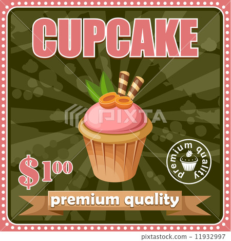 Vintage cupcake poster. Vintage cupcake poster. 11932997