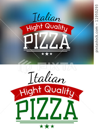 Italian pizza label or banner 11950293