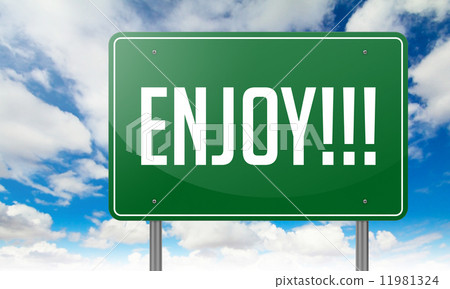 Enjoy on Green Highway Signpost. - Stock Illustration [11981324] - PIXTA