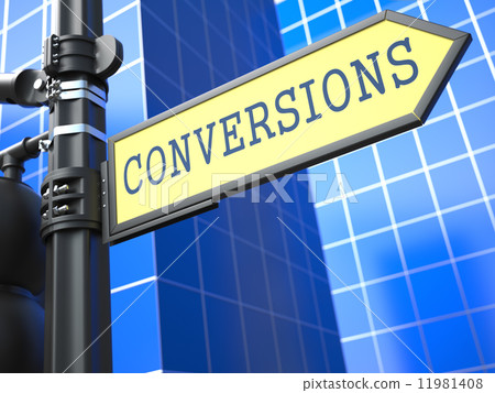 Conversions Word on Yellow Roadsign Conversions Word on Yellow Roadsign 11981408