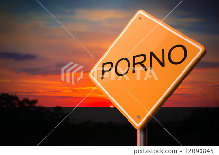 Porno on Warning Road Sign. Porno on Warning Road Sign. 12090845